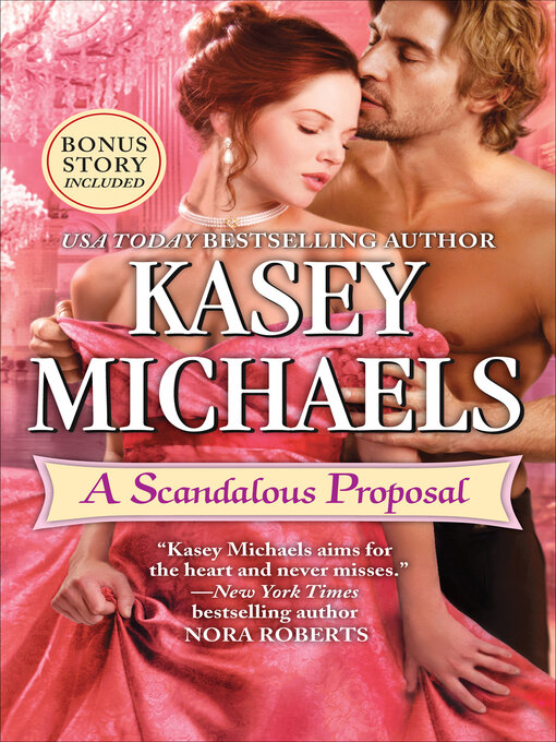 Title details for A Scandalous Proposal by Kasey Michaels - Wait list